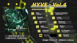 HYVE Vol.4 Hard Dance Compilation【04/28 M3-2024春 Release】