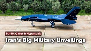 Iran's Upcoming Military Unveilings | Sukhoi SU-35 Fighter, Qaher Drone & Hypersonic Missile