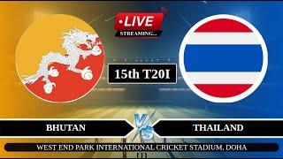 Live: BHU vs THA 15th T20I Live | Asia Qualifier T20WC Live Score | Bhutan vs Thailand Live