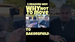 3 Reasons NOT to Move To BAKERSFIELD #explore #bakersfield #funny