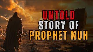 The UNTOLD STORY of Prophet Nuh—The Son He Couldn’t Save!