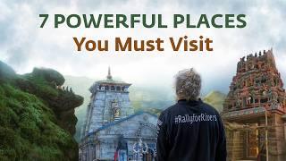 7 Powerful Places You Must Visit | Sadhguru