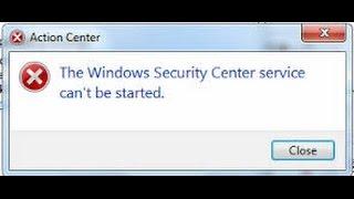 how to Solve windows security center service can't be started!