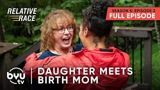 Mom Meets Daughter on Relative Race | FULL EPISODE | S5 Ep.3 | BYUtv