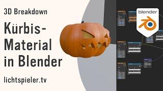 Blender Kürbis Material - Breakdown - Tobi erklärt