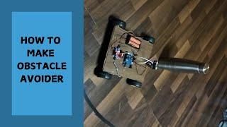 HOW TO MAKE OBSTACLE AVOIDER | Real Time Project | NR Tech Learning Hub | #project