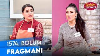 Gelinim Mutfakta 1574. Bölüm Fragmanı