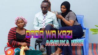 DADA WA KAZI AGEUKA MKE EP1 HARAFU MKE AGEUKA KUWA DADA WA KAZI KIVUMBI