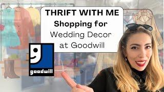 Come THRIFT With Me at Goodwill! Wedding Decor, Dresses, & More!