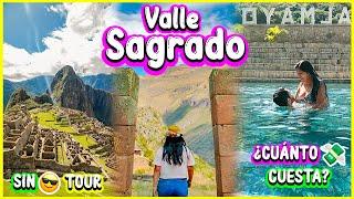 VALLE SAGRADO y MACHU PICCHU en 3 DÍAS y SIN TOUR #cusco #cuscoperu