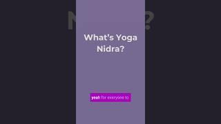  What's Yoga Nidra | Part 1