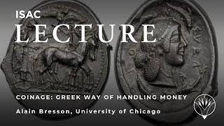 Alain Bresson | Coinage: The Greek Way of Handling Money