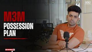 Lucrative Possession Plan by M3M ft. Shobhiit Payal