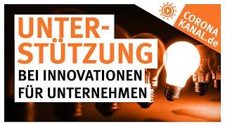 Unterstützung für Innovationen für Unternehmen und Selbstständige | Förderung und Fördermittel