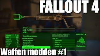 Fallout 4: Waffen Modifizieren Teil 1, Tipps und Tricks zum Waffensystem | Grasyl