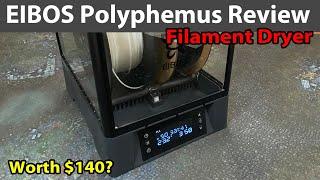 EIBOS Polyphemus Filament Dryer Review