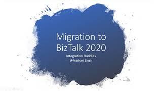 BizTalk 2020 Migration - Why and How?