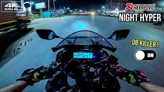 R15 V3 Akrapovic Exhaust : Night Hyper Ride With DB Killer | Akrapovic R9 Loud & Powerful Sound Test