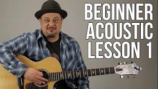 Beginner Acoustic Lesson 1 - Your Very First Guitar Lesson (E Minor + Asus2)