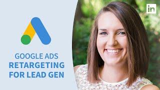 Google Ads Tutorial - Remarketing for lead generation