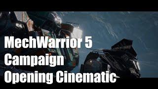 MechWarrior 5: Mercenaries - Campaign Intro Cinematic