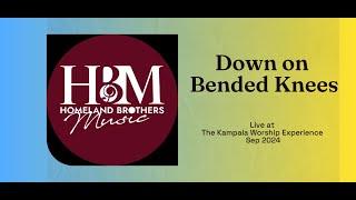 Down on Bended Knees [Live] at the Kampala Worship experience-The Homeland Brothers Music