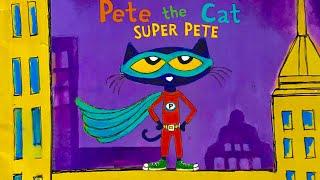 Pete The Cat Super Pete