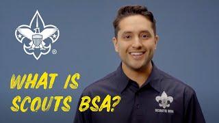 Scout Talk | What is Scouts BSA? | Scouting America