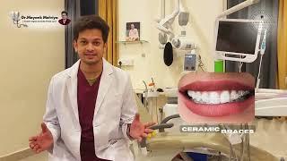 Braces Kya Hote Hain? | Types of Braces | Govinda Dental Care | Dr. Mayank Malviya | Bhopal