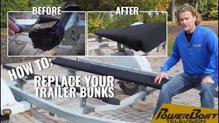 How to Restore and Replace Your Trailer Bunks | PowerBoat TV DIY