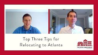 Top Three Tips for Relocating to Atlanta