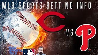 Cincinnati Reds VS Philadelphia Phillies:MLB Sports Betting Info for 4/22/24