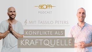 Konflikte als Kraftquelle - SEOM Podcast (Mit Tassilo Peters) #136