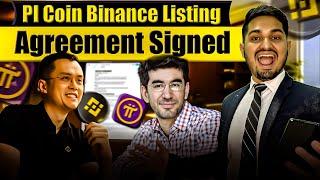 Pi Coin Binance Listing Agreement Signed | Pi Network Price Update Latest News Today in Hindi