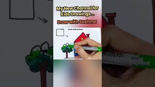 Easy Drawings for Kids/#shorts/ My new channel /Draw with Sushma