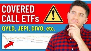 The TRUTH About Covered Call ETFs (QYLD, JEPI, etc.) - Watch Before Buying