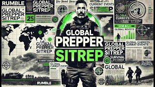 Global Prepper SITREP - Look out! Death & Destruction Incoming!!