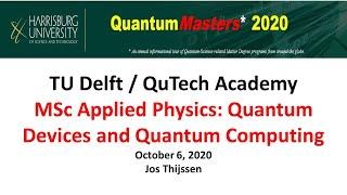 TU Delft/QuTech Academy, MSc Applied Physics: Quantum Devices and Quantum Computing October 6, 2020