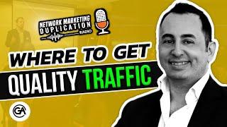 Epi 17 – Where To Get Quality Traffic [My Top Strategies]