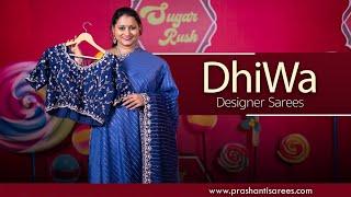 DhiWa - Designer Sarees from Rs. 5,890/- | Sugar Rush Sale | Upto 30% Off | 7 July 2024