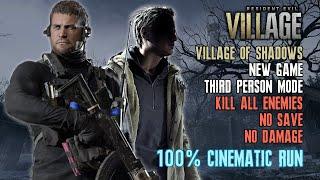 [Resident Evil Village] Village of Shadows, 100%, Kill All Enemies*, New Game, No Save No Damage