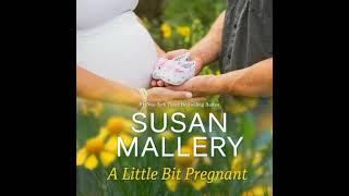 A Little Bit Pregnant [Reader’s Ring, Book 5] - Susan Mallery