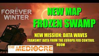 The Forever Winter | NEW MAP FROZEN SWAMP | NEW MISSION DATA WAVES |