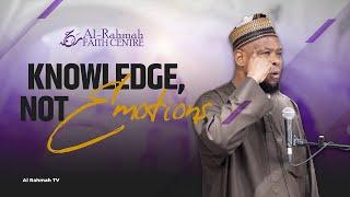 Navigating with knowledge, NOT emotions | Khutbah by Sheikh Abu Usamah