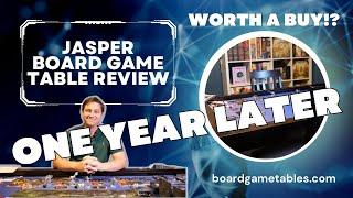 Jasper Board Game Table One Year Later: Short Review