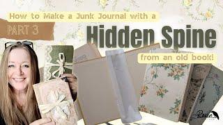 Part 3:  How to Make a Junk Journal with a Hidden Spine | Tutorial Using a Vintage Book Cover