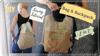 2 IN 1 BAG & BACKPACK (Sewing Tutorioal)