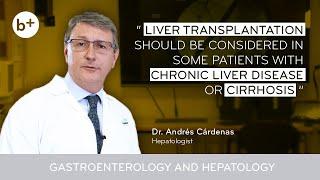 What are CIRRHOSIS and LIVER FAILURE and when to consider a LIVER TRANSPLANT?