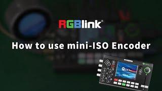 How to use mini-ISO Encoder #rgblink #encoder