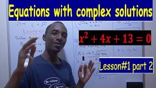 Complex Numbers - More Examples + Introduction (Lesson#1, Part 2)